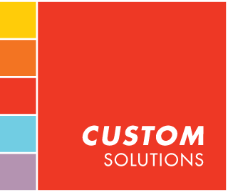 Custom Solutions