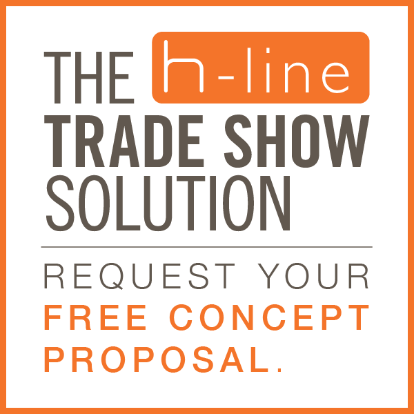 The H-line Trade Show Solution - Request Your Free Concept Proposal